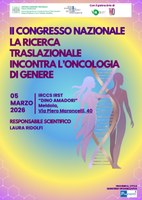 II° Congresso nazionale: la Ricerca traslazionale incontra l’Oncologia di genere
