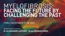 Myelofibrosis: facing the future by challenging the past