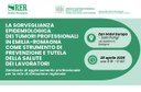 La sorveglianza epidemiologica dei tumori professionali in Emilia-Romagna come strumento di prevenzione e tutela della salute  dei lavoratori