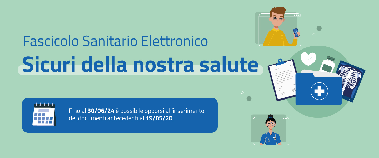 Fascicolo Sanitario Elettronico 2.0 “Sicuri Della Nostra Salute” — Salute