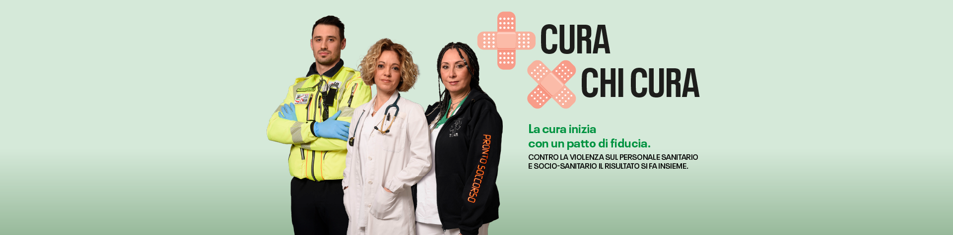 Più cura per chi cura: la cura inizia con un patto di fiducia. Contro la violenza sul personale sanitario e socio-sanitario il risultato si fa insieme.