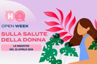 (H)Open Week sulla salute della donna: le iniziative del 22 aprile