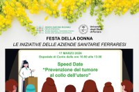 Proseguono le iniziative delle Aziende Sanitarie Ferraresi per la Giornata Internazionale della Donna