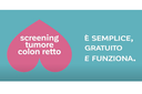 Prevenzione tumori, riparte la campagna sullo screening del colon retto, all'insegna del messaggio "È semplice, gratuito e funziona"