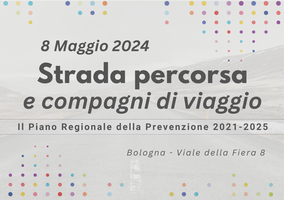 Strada percorsa e compagni di viaggio: il Piano Regionale della Prevenzione 2021-2025 a metà del suo cammino